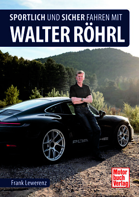 Sportlich und sicher fahren mit   Walter Röhrl