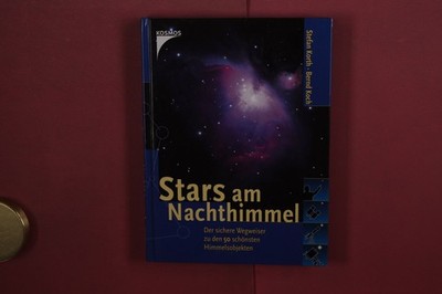 419758 Stefan Korth STARS AM NACHTHIMMEL Kosmos Der sichere Wegweiser zu den 50