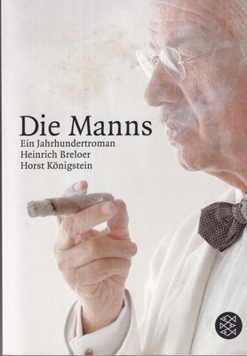 Die Manns - ein Jahrhundertroman  Breloer, Königstein 