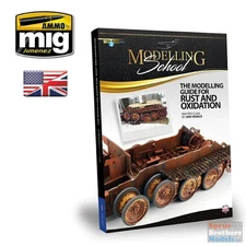 AMM6098 AMMO by Mig - Modelling School: The Modelling Guide for Rust and