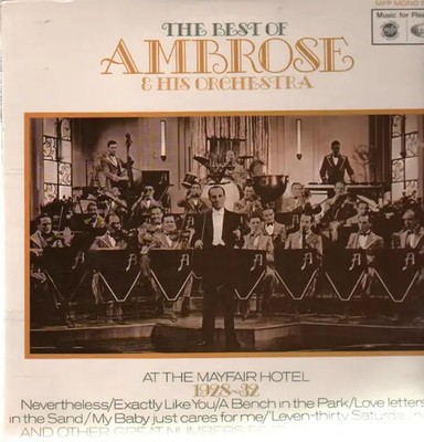 Ambrose & His Orchestra Best of - At the Mayfair Hotel 1928-32 MONO Vinyl LP