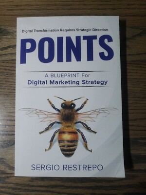 POINTS Methodology A Blue Print for Digital Marketing Strategy Paperback Book