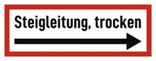 Steigleitung, trocken - Hinweisschild auf Brandschutzeinrichtung und Einsatzh...