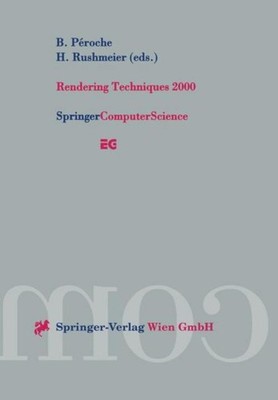 Rendering Techniques 2000 H. Rushmeier