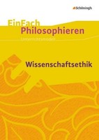 Wissenschaftsethik. Einfach Philosophieren Jennifer Blank