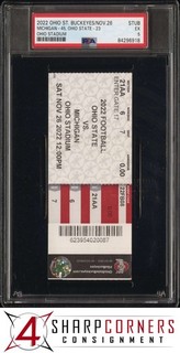 2022 OHIO STATE BUCKEYES TICKET STUB MICHIGAN VS. OHIO STATE POP 1 PSA 5
