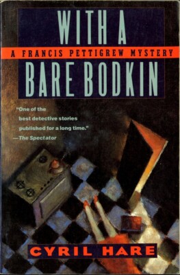 With a Bare Bodkin (Francis Pettigrew #2), Cyril Hare, PB Good 9780060921392
