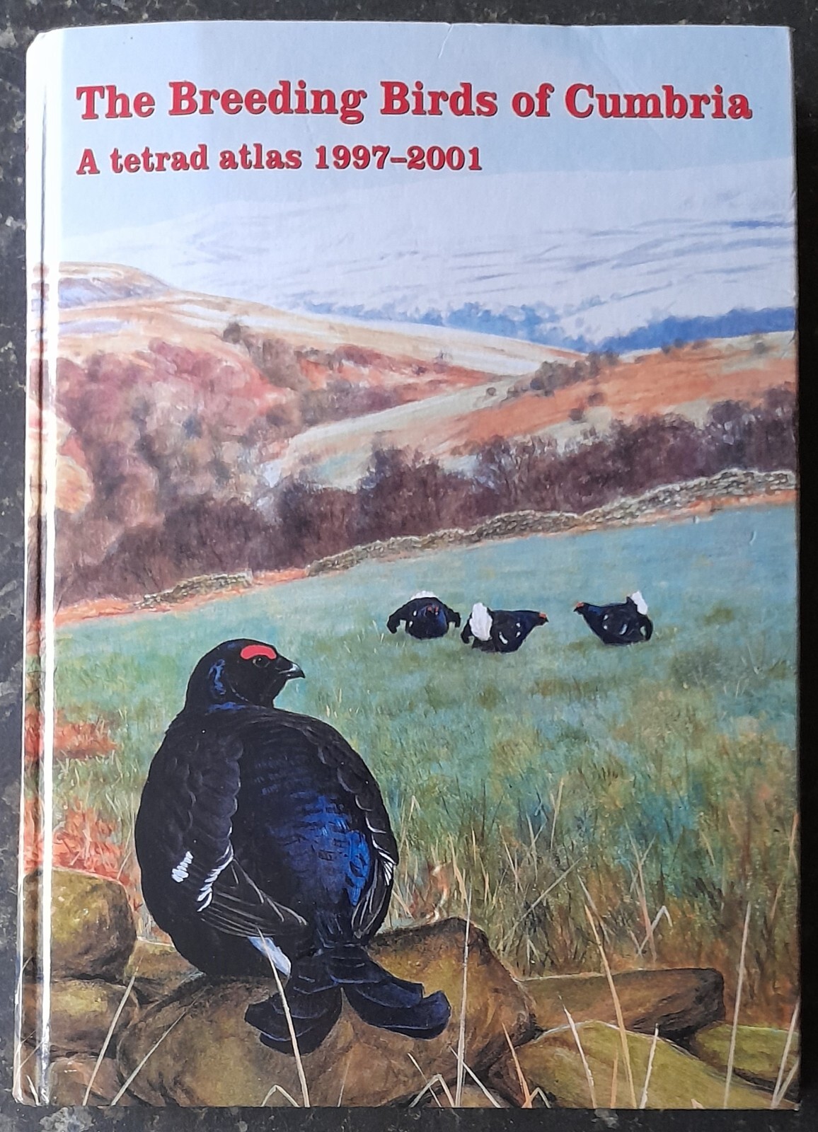 The Breeding Birds of Cumbria - A Tetrad Atlas 1997-2001 - 2002