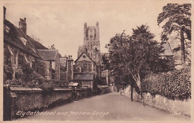 ELY CATHEDRAL AND PORTERS LODGE ~ CAMBRIDGESHIRE ~ UNBENUTZT ~ NICHT VERSCHICKT