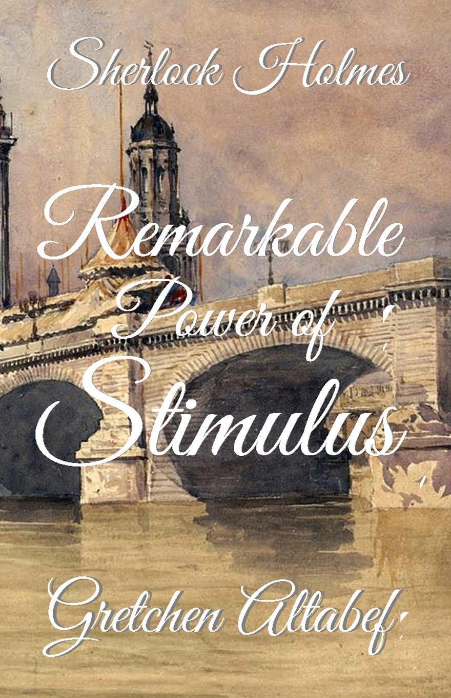 Thumbnail - Sherlock Holmes | Remarkable Power Of Stimulus | Gretchen Altabef |