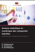 G. Elatharasan (U. A.) | Analyse Statistique Et NuméRique Des Composites...