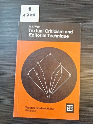 Textual criticism and editorial technique applicable to Greek and  1973 M.L.West