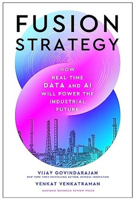 Fusion Strategy: How Real-Time Data and AI Will Power the I