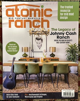 ATOMIC RANCH MAGAZINE SUMMER 2024 THE JOHNNY CASH RANCH Issue 82