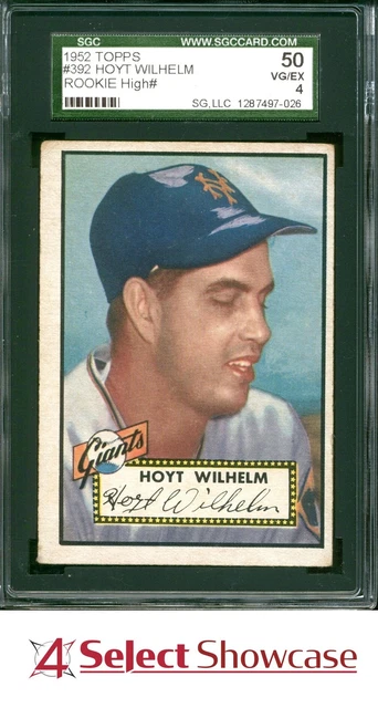 1952 TOPPS #392 HOYT WILHELM RC GIANTS HOF SGC 4 VG-EX 50
