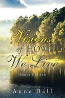 Anne Ball | Visions Of How We Live | Taschenbuch | Englisch (2019) | Xlibris US