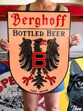 Vintage Old Style Sign Berghoff Beer Fort Wayne NOT Porcelain Made in USA