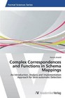 Complex Correspondences and Functions in Schema Mappings by Arnold Patrick (Paperback / softback, 2013)