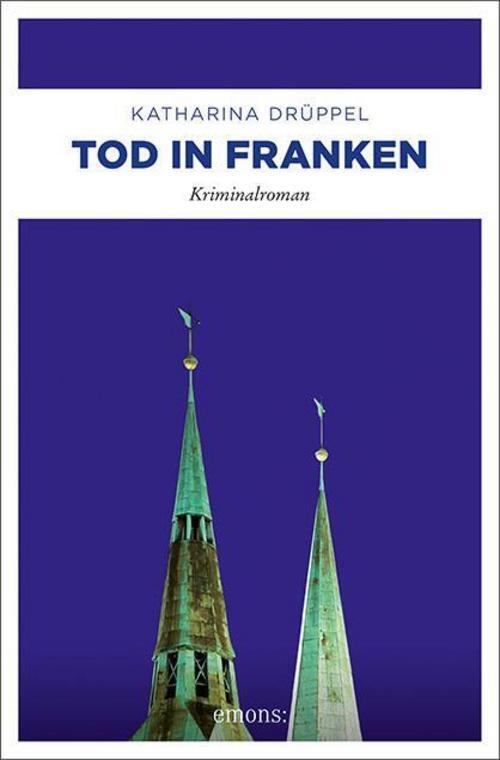 Thumbnail - Drüppel Katharina. Tod In Franken. Taschenbuch
