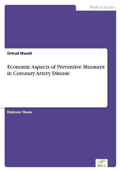 Economic Aspects Of Preventive Measures In Coronary Artery Disease Ortrud Wendt-image