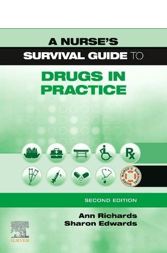 A Nurse's Survival Guide to Drugs in Practice by Ann Richards... - 9780702076589 - Image 3