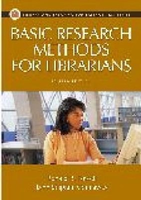 Basic Research Methods for Librarians, 4th Edition Paperback
