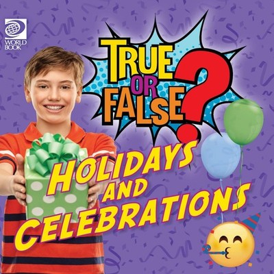True or False? Holidays and Celebrations Lauren Kelliher Hardcove