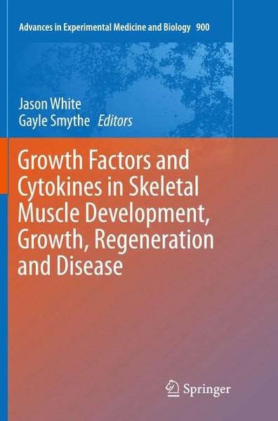 Jason White (U. A.) | Growth Factors And Cytokines In Skeletal Muscle...-image