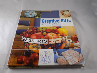 Creative Gifts Quick & Easy Projects Rogers Family Home Arts Club Crafts HC 2004