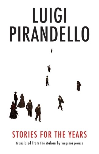 Stories for the Years by Luigi Pirandello, Virginia Jewiss - 9780300150964
