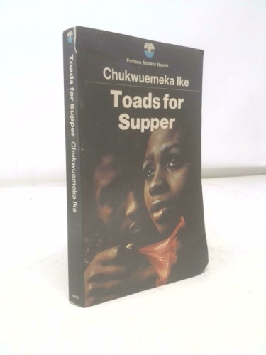 Toads for Supper (Fontana Modern Novels) by vincent chukwuemeka ike