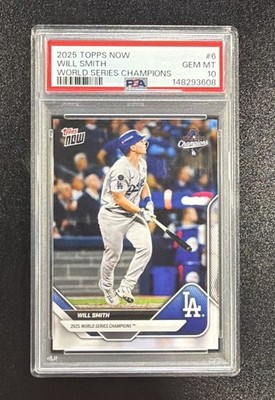 2025 Topps Now World Series Championship Set - Will Smith #WS-6 /PSA -gem MT 10