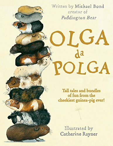 Olga da Polga By Michael Bond, Catherine Rayner