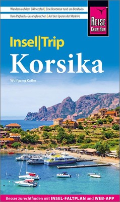 Reise Know-How InselTrip Korsika | Wolfgang Kathe | 2025 | deutsch