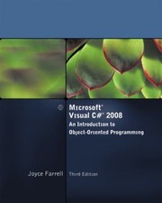 Microsoft Visual C 2008 : An Introduction to Object-Oriented Pro