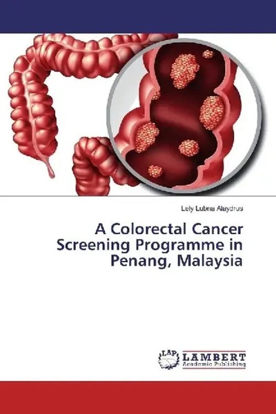 Lely Lubna Alaydrus | A Colorectal Cancer Screening Programme In Penang,...-image