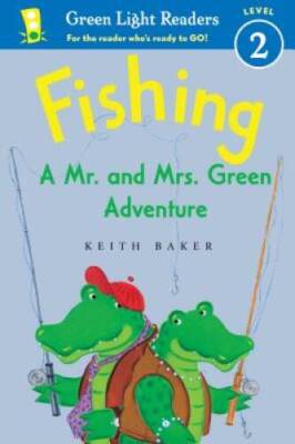 Fishing: A Mr and Mrs Green Adventure (Green Light Readers Level 2) - GOOD