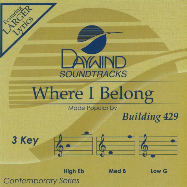 Where I Belong - Building 429 - Accompaniment Track