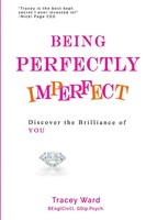 Tracey Ward | Being Perfectly Imperfect | Taschenbuch | Englisch (2020)