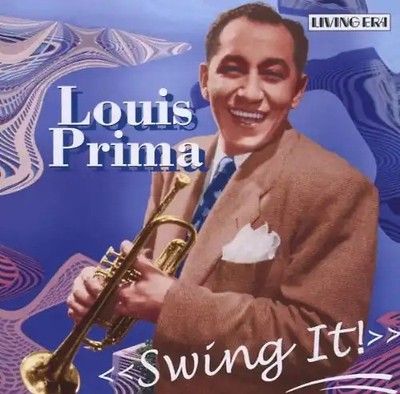 Louis Prima - Swing It!