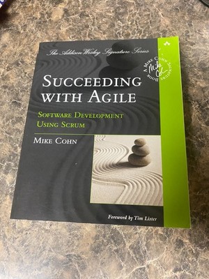 Addison-Wesley Signature Series (Cohn) Ser.: Succeeding with Agile : Software...