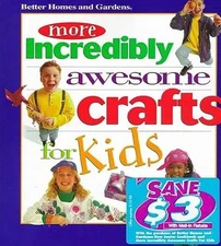 More Incredibly Awesome Crafts for Kids