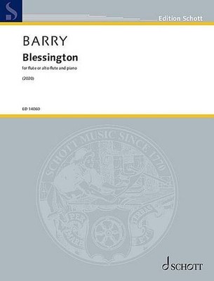 Blessington: for flute or alto flute and piano. Flöte und Klavier. Partitur ...