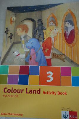 Colour Land. Für den Beginn ab Klasse 1. Activity Book mit Audio-CD 3. Schuljahr