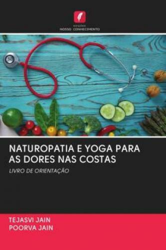 Thumbnail - Naturopatia E Yoga Para As Dores Nas Costas Livro De Orientação 6227