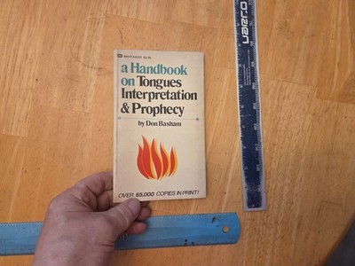 A Handbook on Tongues Interpretation & Prophecy by Don Basham - 1971 Paperback