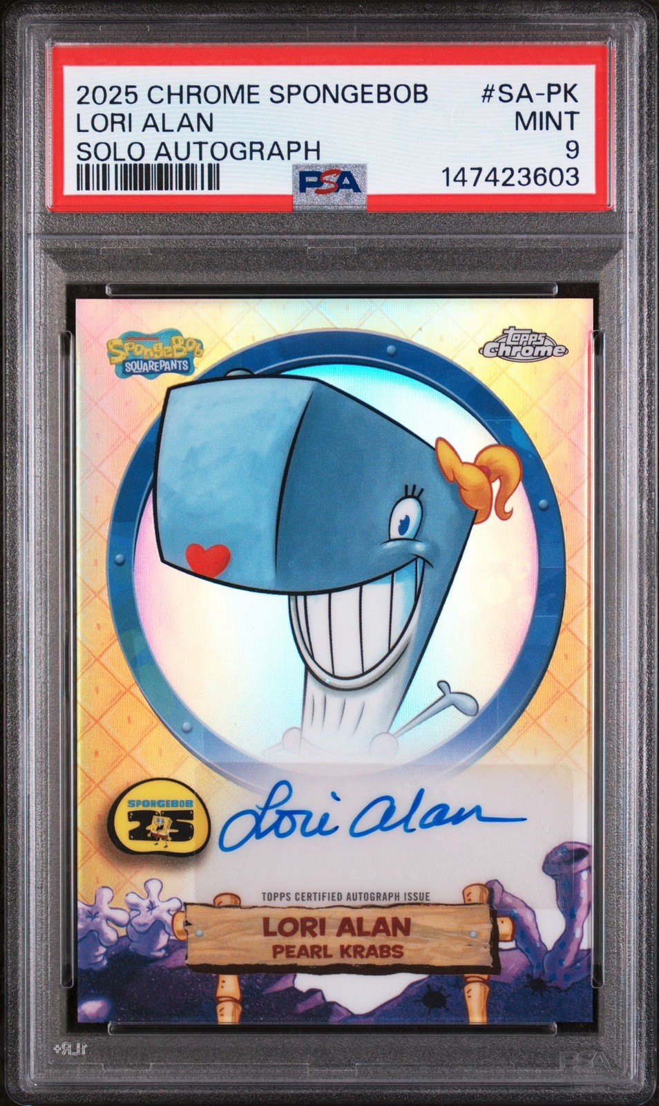 PSA 9 2025 Topps Chrome SpongeBob Squarepants Lori Alan Auto Pearl Krabs #SA-PK