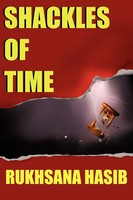 Shackles OF Time Rukhsana Hasib Taschenbuch Kartoniert / Broschiert Englisch