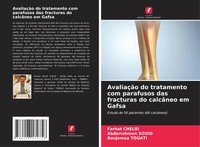 AvaliaçãO Do Tratamento Com Parafusos Das Fracturas Do CalcâNeo Em Gafsa Buch