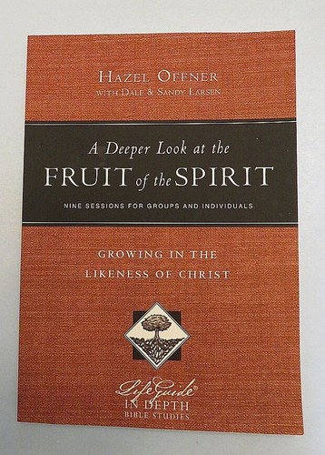 NEU Lebensführer Ausführliche Bibelstudien - Frucht des Geistes - Hazel Offner - 2013